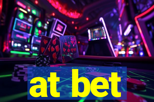 at bet